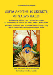 Sofia and the 10 secrets of Gaia s magic