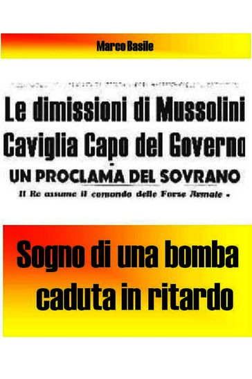 Sogno di una bomba caduta in ritardo - Marco Basile