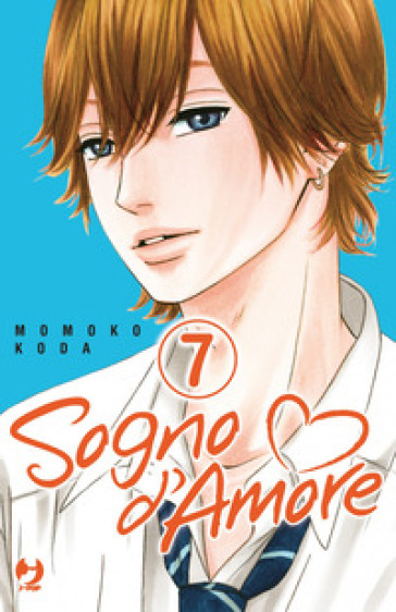 Sogno d'amore. Vol. 7 - Momoko Koda