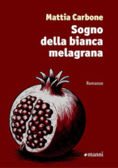 Sogno della bianca melagrana