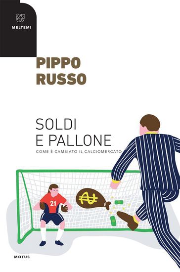 Soldi e pallone - Pippo Russo