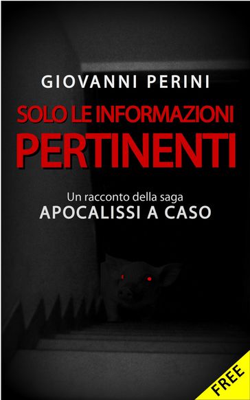 Solo Le Informazioni Pertinenti - Giovanni Perini