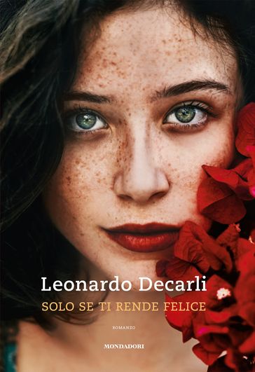 Solo se ti rende felice - Leonardo Decarli