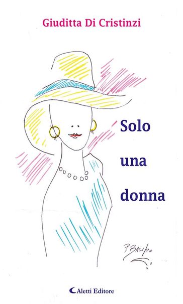 Solo una donna - Giuditta Di Cristinzi