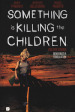 Something is killing the children. Vol. 5: Benvenuti a Tribulation