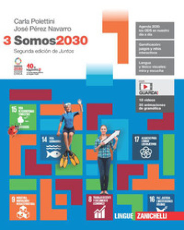 Somos2030. Per le Scuole superiori. Con Contenuto digitale (fornito elettronicamente). Vol. 3 - Carla Polettini - José Pérez Navarro