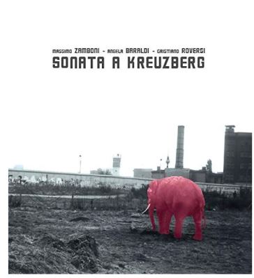 Sonata a kreuzberg (digipack) - Bar Zamboni Massimo