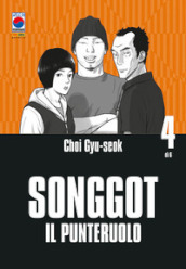 Songgot. Il punteruolo. Vol. 4