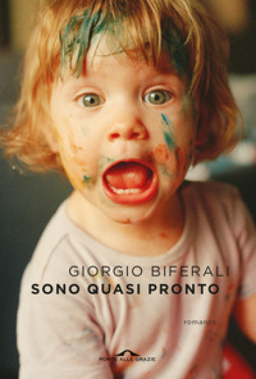 Sono quasi pronto - Giorgio Biferali