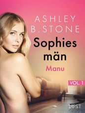 Sophies man 1: Manu - erotisk novell