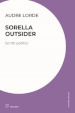 Sorella outsider. Scritti politici