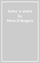 Sotto  e stelle