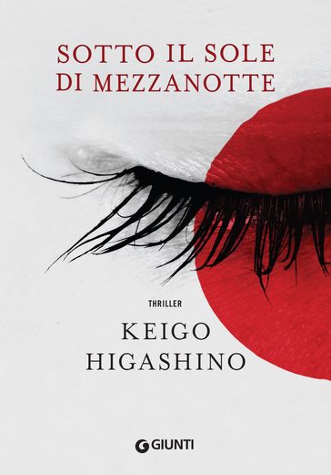 Sotto il sole di mezzanotte - Higashino Keigo