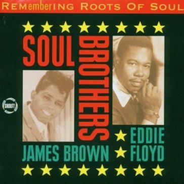 Soul brothers - JAMES /FLOYD  BROWN