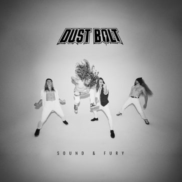 Sound & fury - DUST BOLT