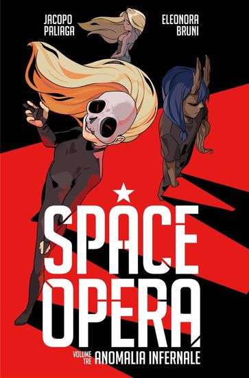 Space Opera 3 - Jacopo Paliaga - Eleonora Bruni