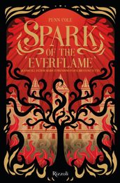 Spark of the everflame. La biblioteca di Daphne. Edizione italiana