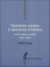 Speranze umane e speranza cristiana