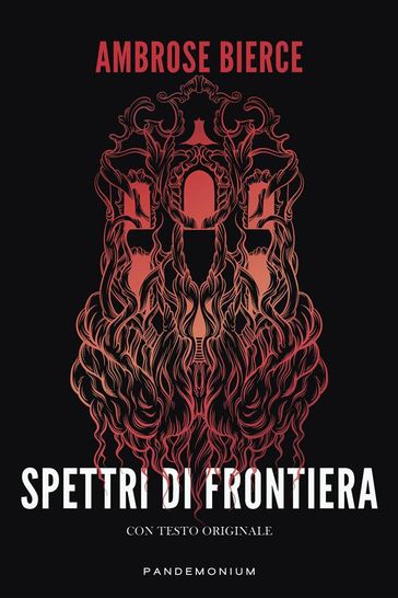 Spettri di frontiera - Ambrose Bierce