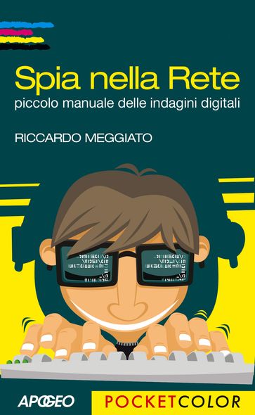 Spia nella Rete - Riccardo Meggiato