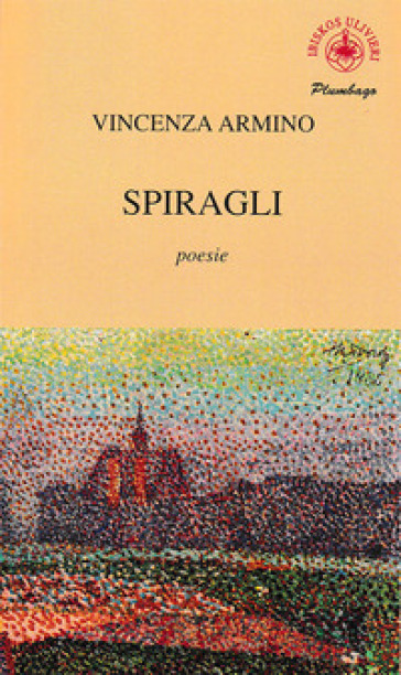 Spiragli - Vincenza Armino