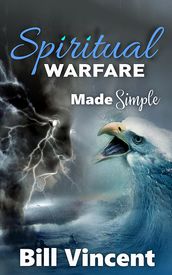 Spiritual Warfare Made Simple