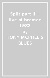 Split part ii - live at bremen 1982