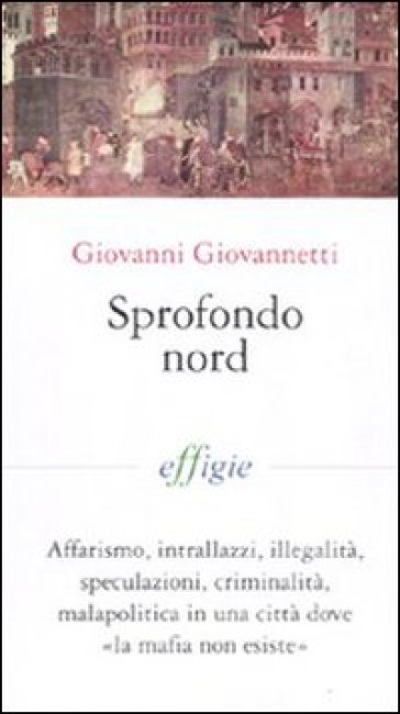 Sprofondo Nord - Giovanni Giovannetti