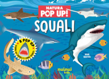 Squali. Natura pop up! - David Hawcock