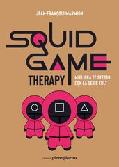 Squid Game Therapy