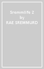 Sremmlife 2