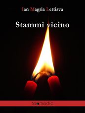 Stammi Vicino