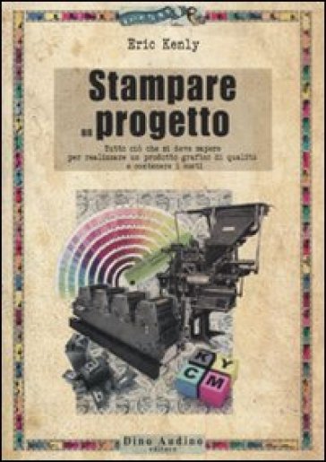 Stampare un progetto - Eric Kenley