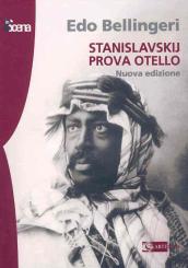 Stanislavskij prova Otello. Ediz. illustrata