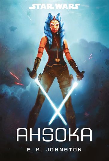 Star Wars: Ahsoka - E.K. Johnston