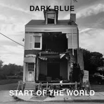 Start of the world - DARK BLUE