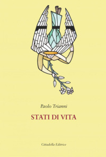 Stati di vita - Paolo Trianni