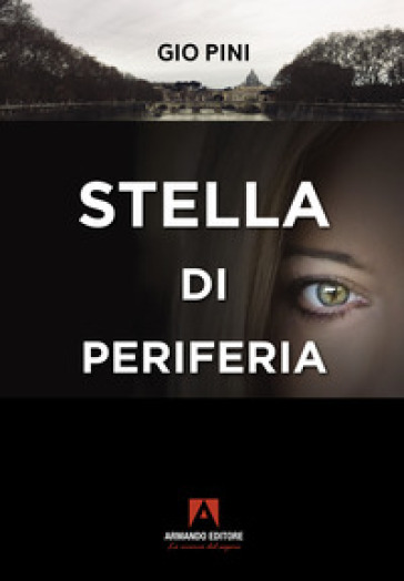 Stella di periferia - Gio Pini