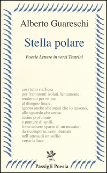 Stella polare. Poesie lettere in versi teatrini - Alberto Guareschi