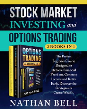 Stock market investing and options trading - NATHAN BELL