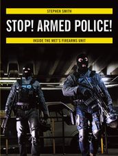 Stop! Armed Police!