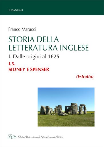 Storia della Letteratura Inglese. I.5. Sydney e Spenser - Franco Marucci