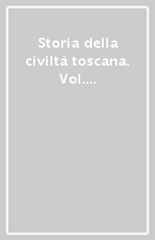 Storia della civiltà toscana. Vol. 5: L ottocento