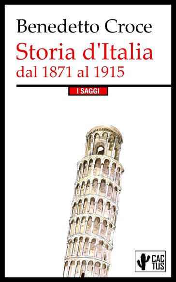 Storia d'Italia dal 1871 al 1915 - Benedetto Croce