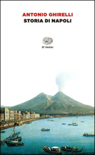 Storia di Napoli - Antonio Ghirelli