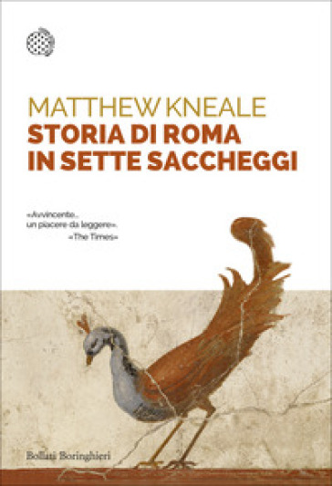 Storia di Roma in sette saccheggi - Matthew Kneale