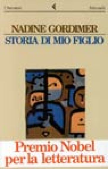 Storia di mio figlio - Nadine Gordimer