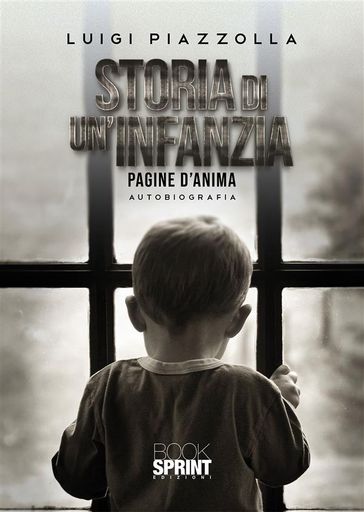 Storia di un'infanzia - Luigi Piazzolla