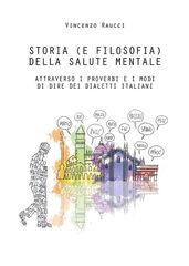 Storia (e filosofia) della salute mentale attraverso i proverbi e i modi di dire dei dialetti italiani