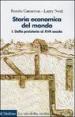 Storia economica del mondo. Vol. 1: Dalla preistoria al XVII secolo